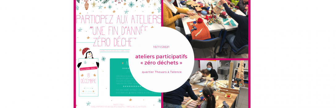 Ateliers « zéro déchets » à Talence Thouars pour les locataires de Domofrance !